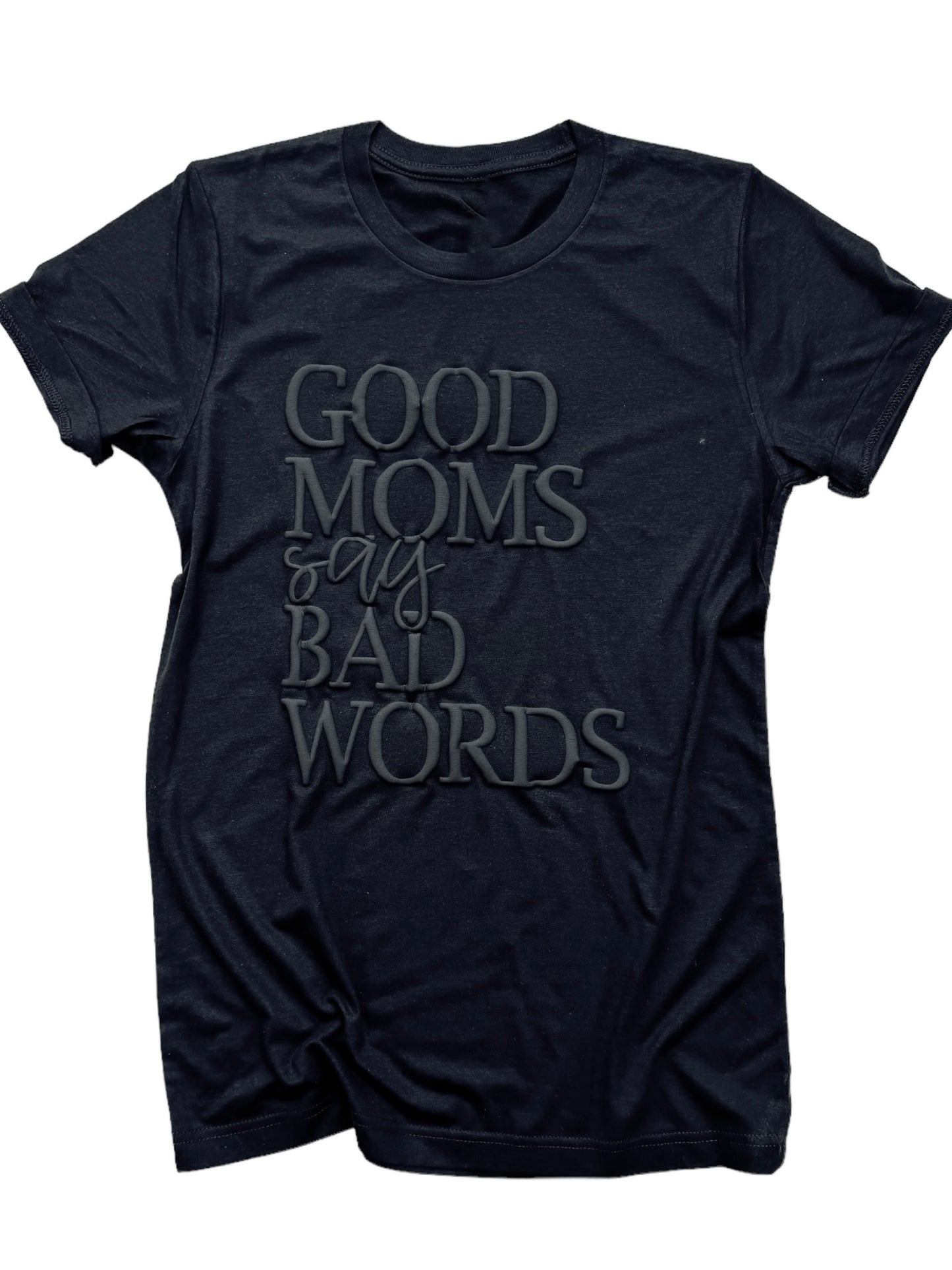 Good Moms Say Bad Words