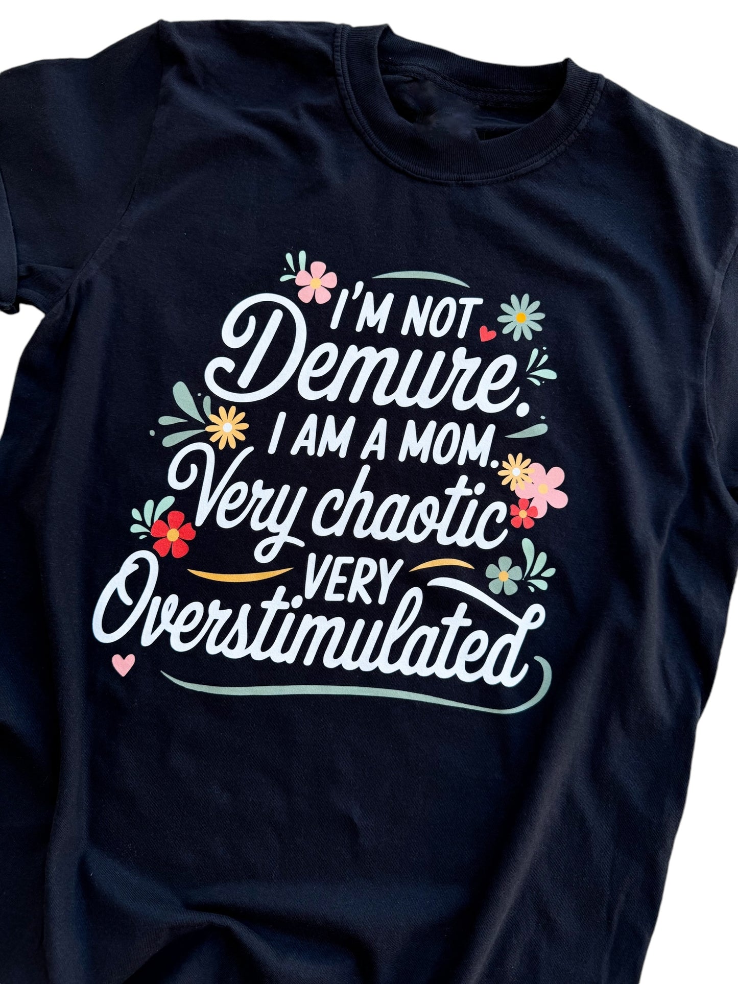 I'm not demure. I'm a mom.