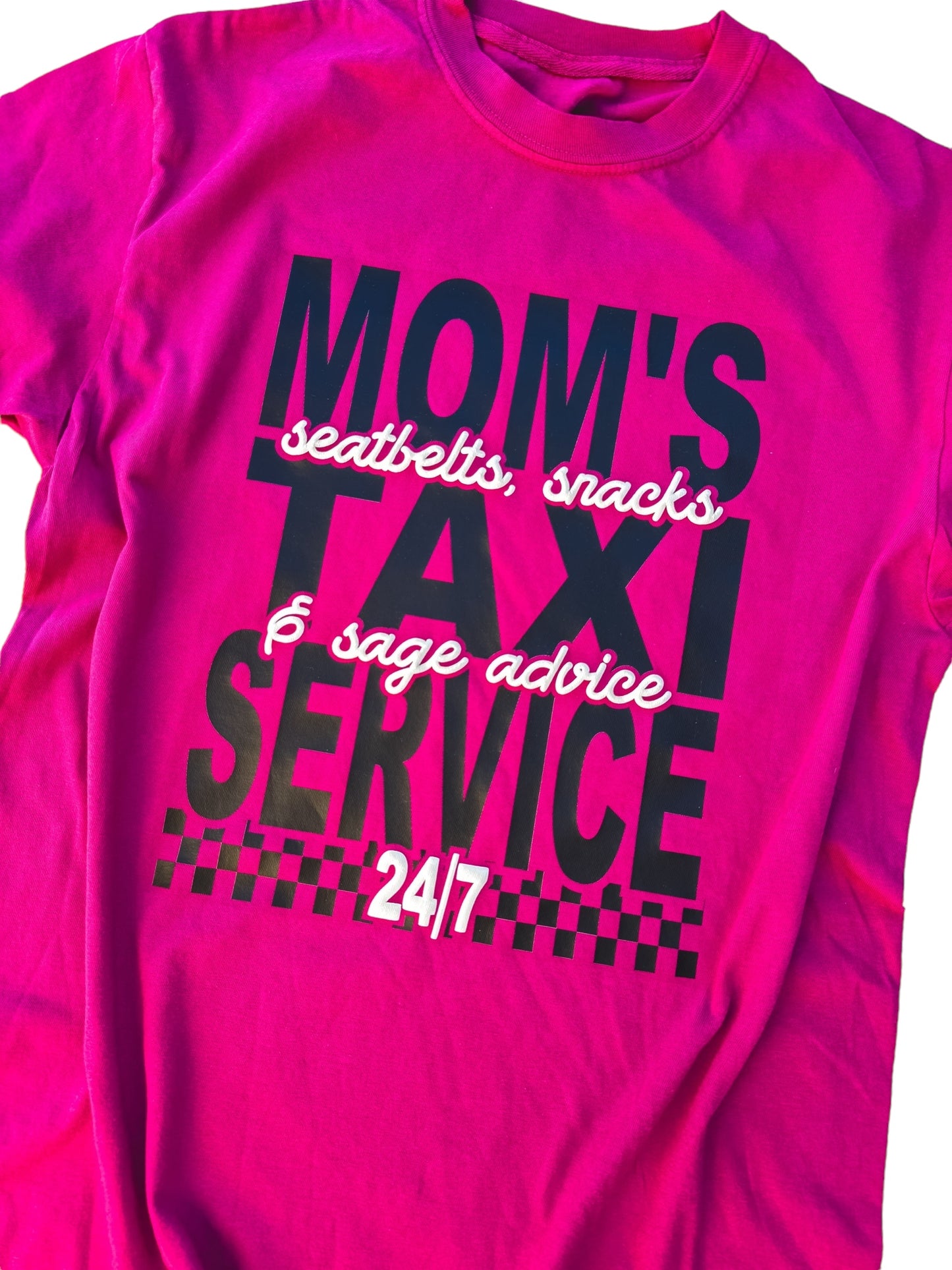 Mom's Taxi Service - YOU PICK SHIRT COLOR