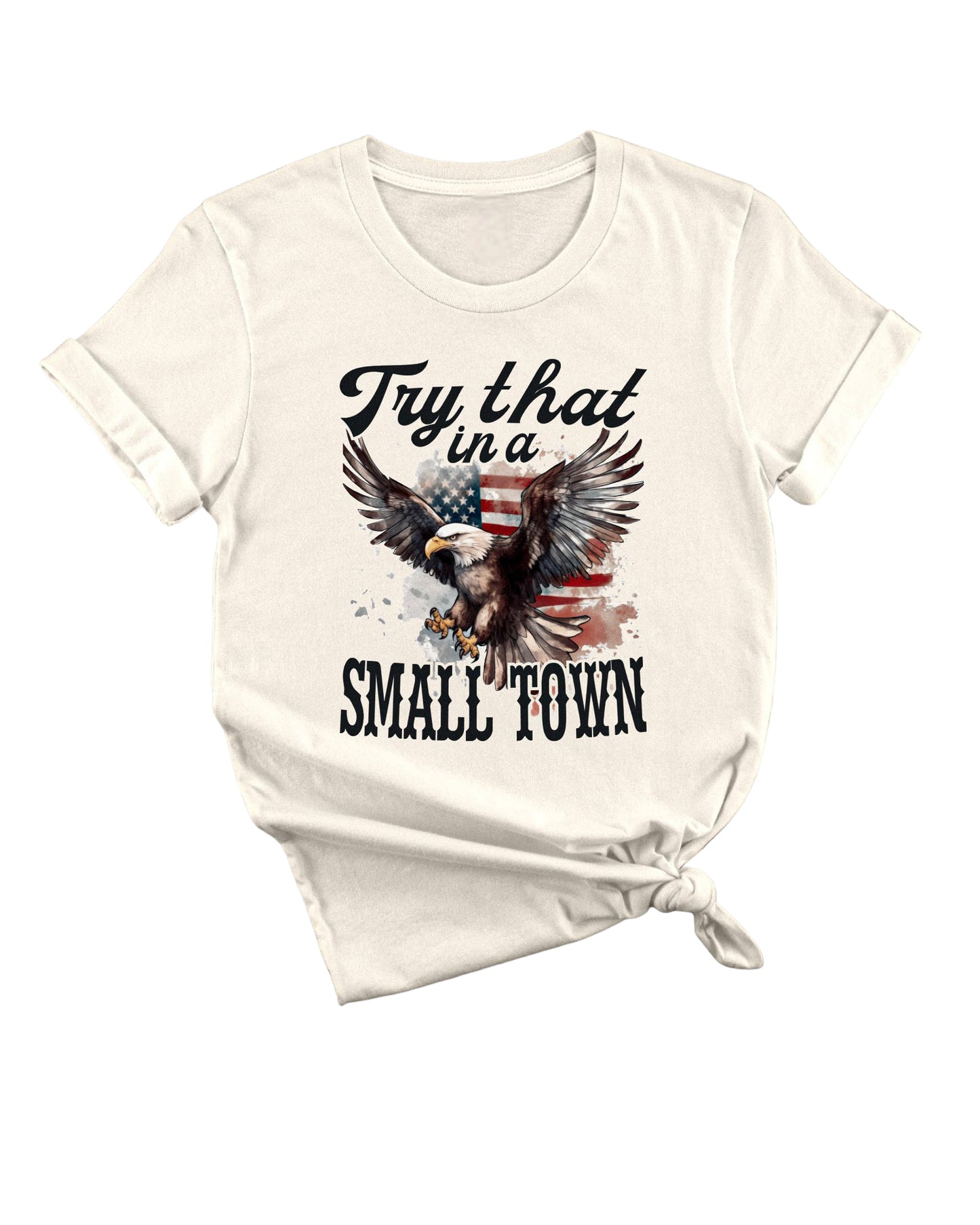 Try that in a small town