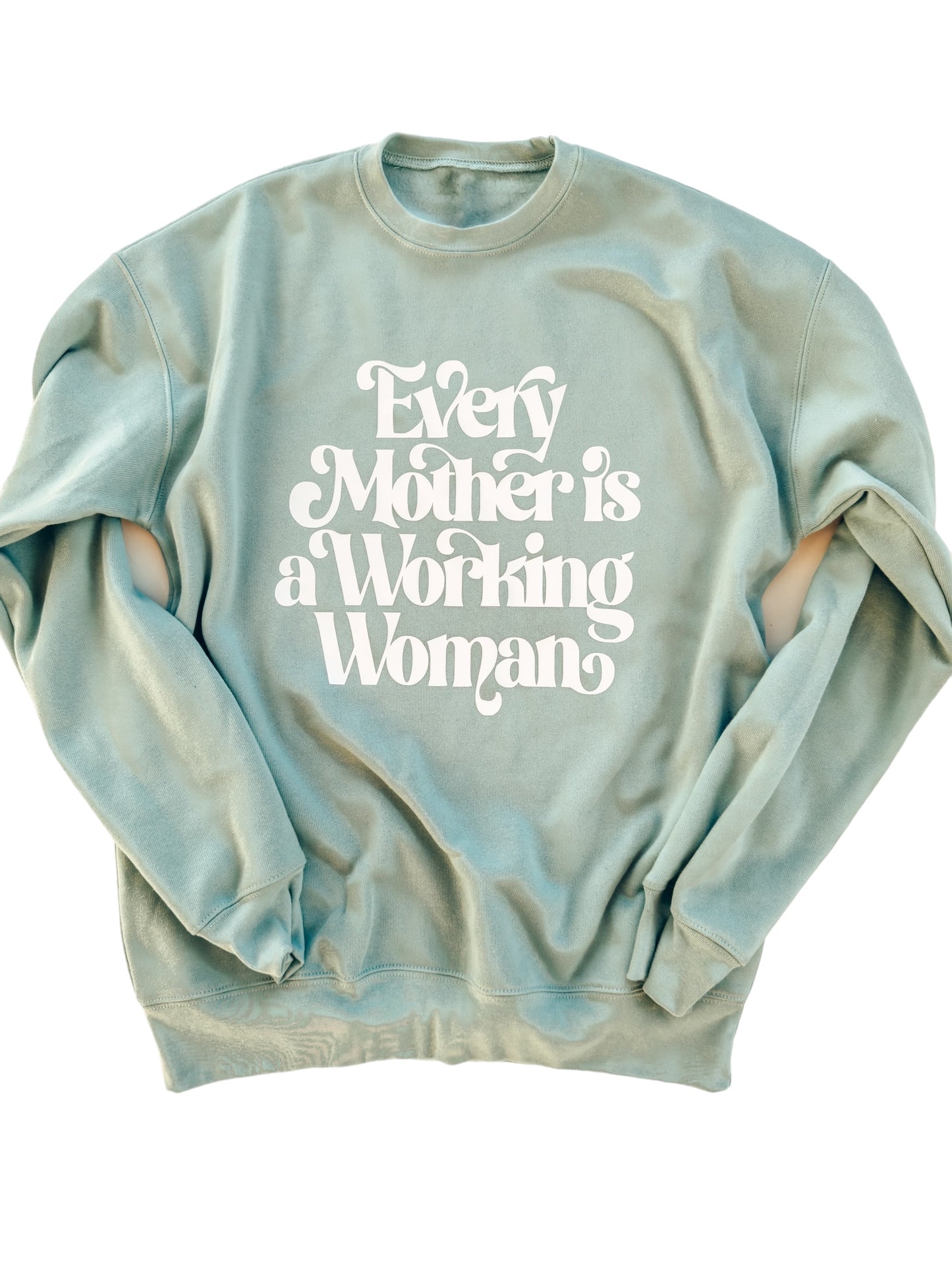 Every Mother is a Working Mother