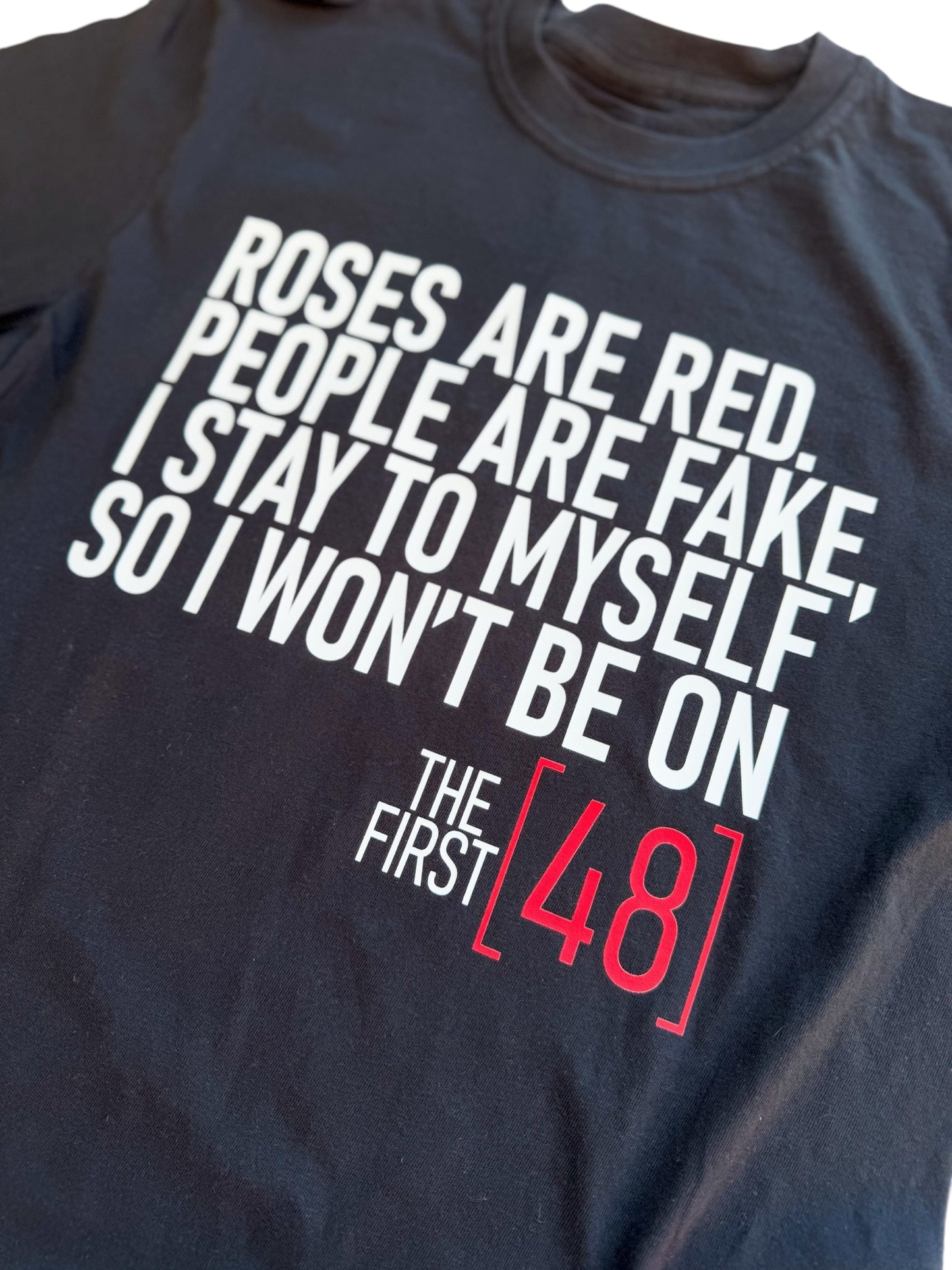 Roses are Red- First 48