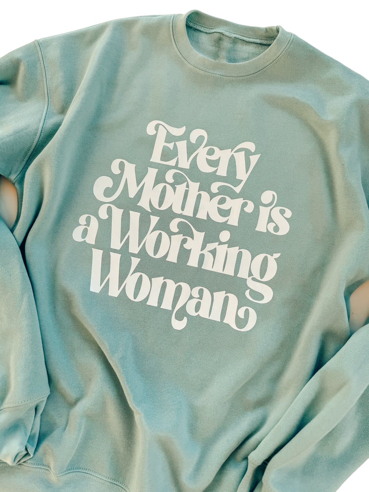 Every Mother is a Working Mother