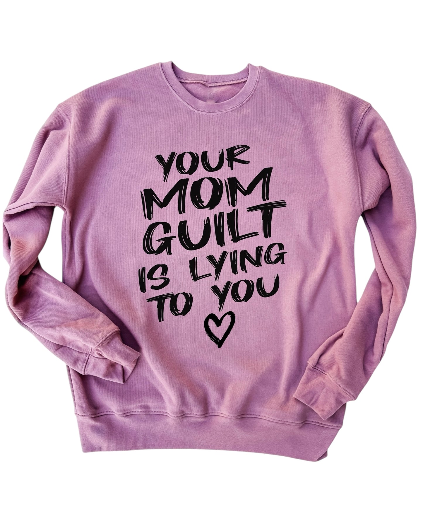Your Mom Guilt is Lying to you - YOU PICK SHIRT COLOR