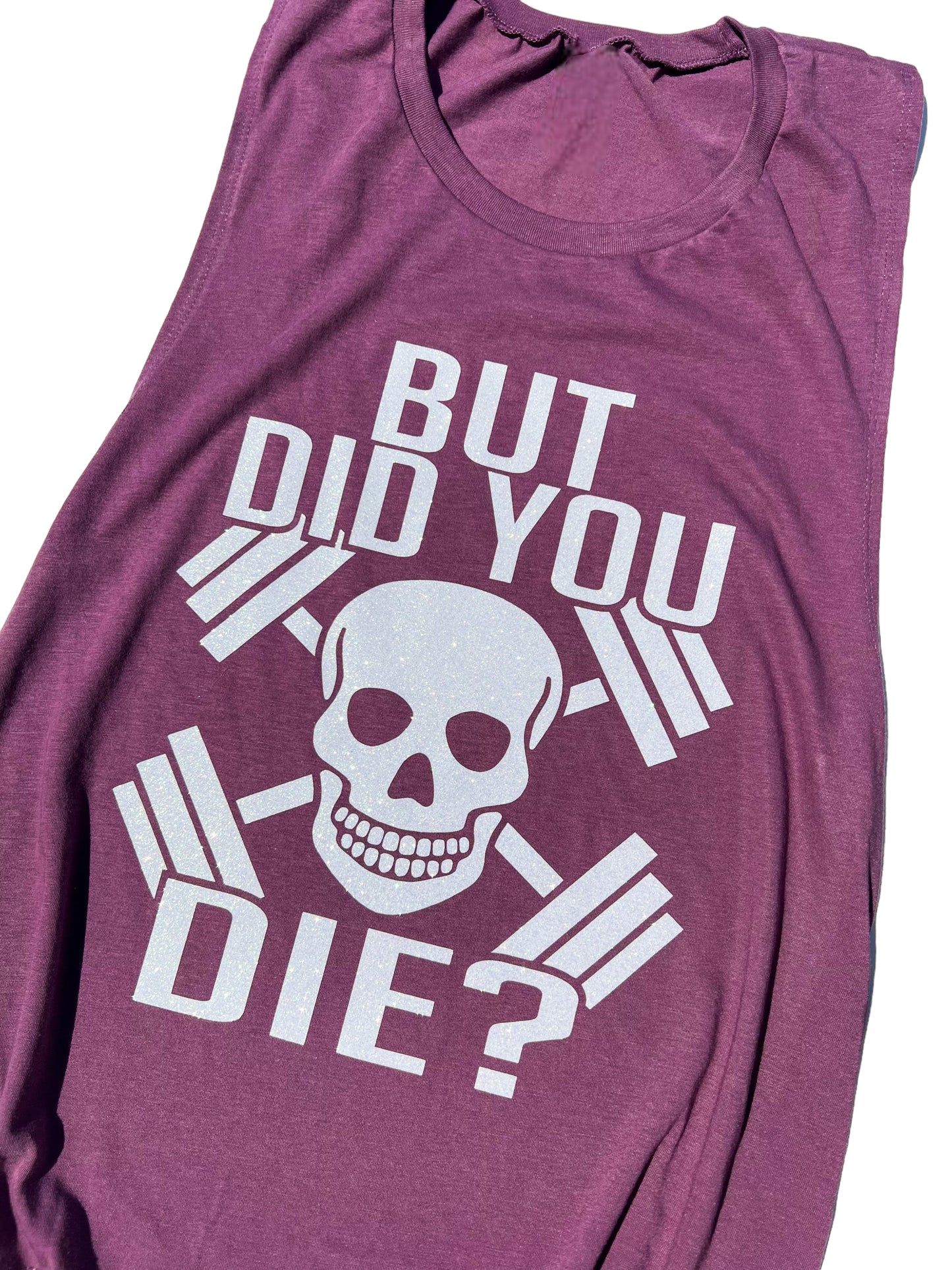 But did you die?