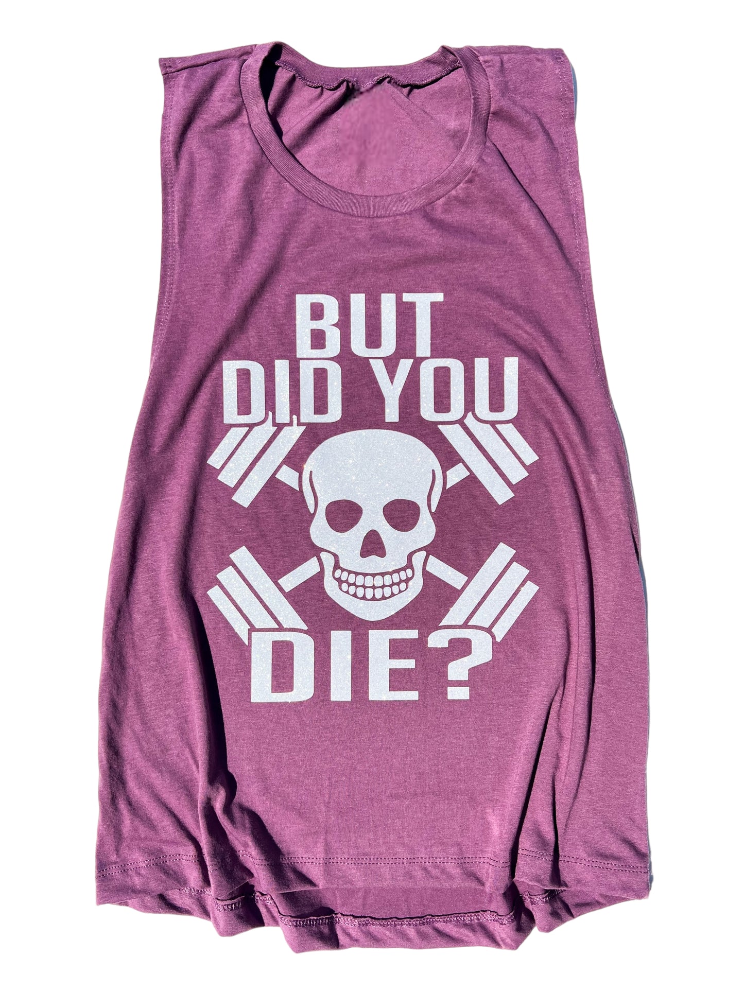 But did you die?