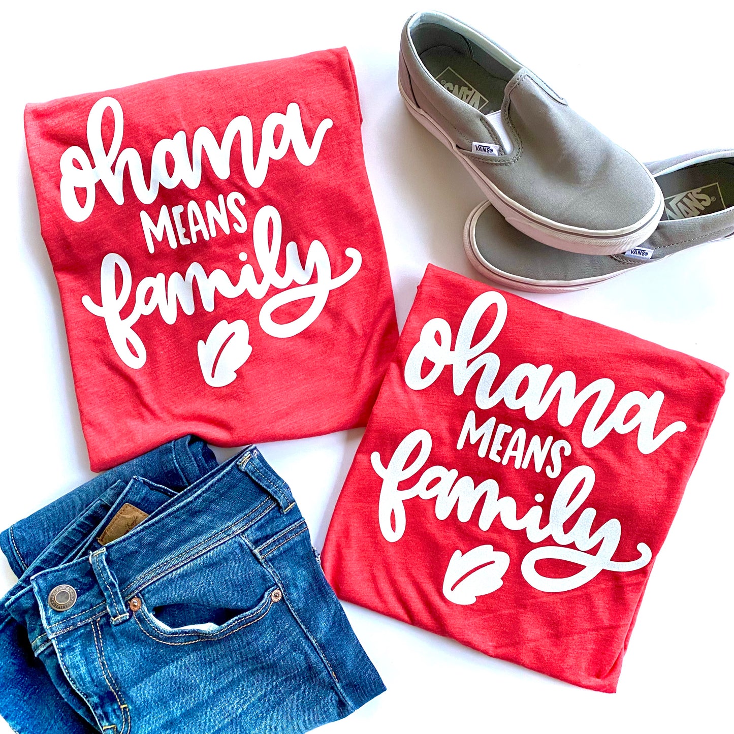 Ohana means family - ADULTS