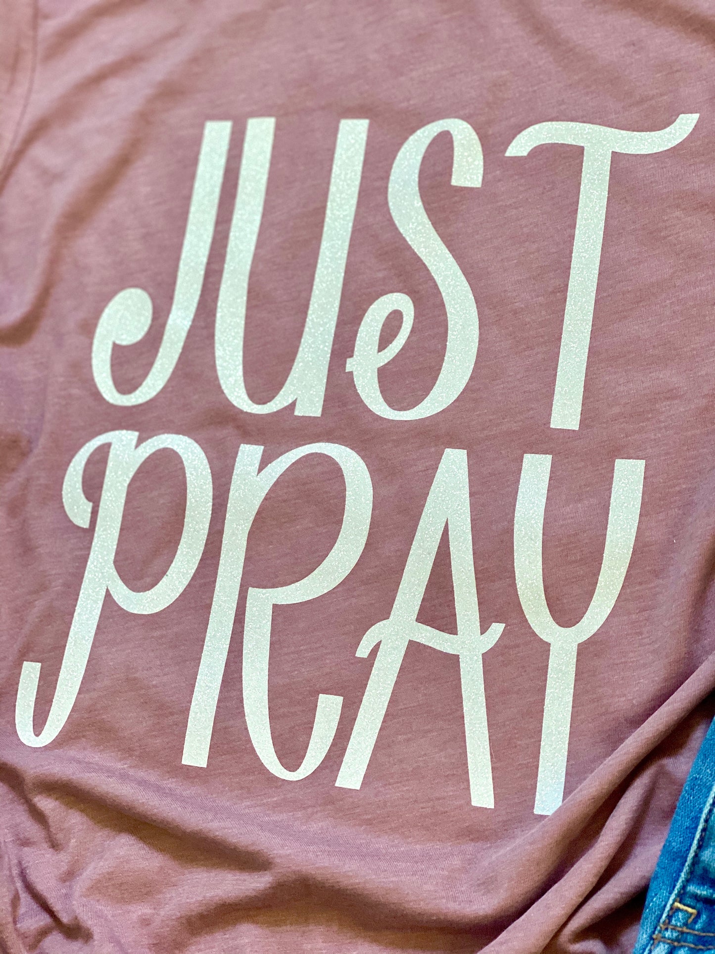 JUST PRAY