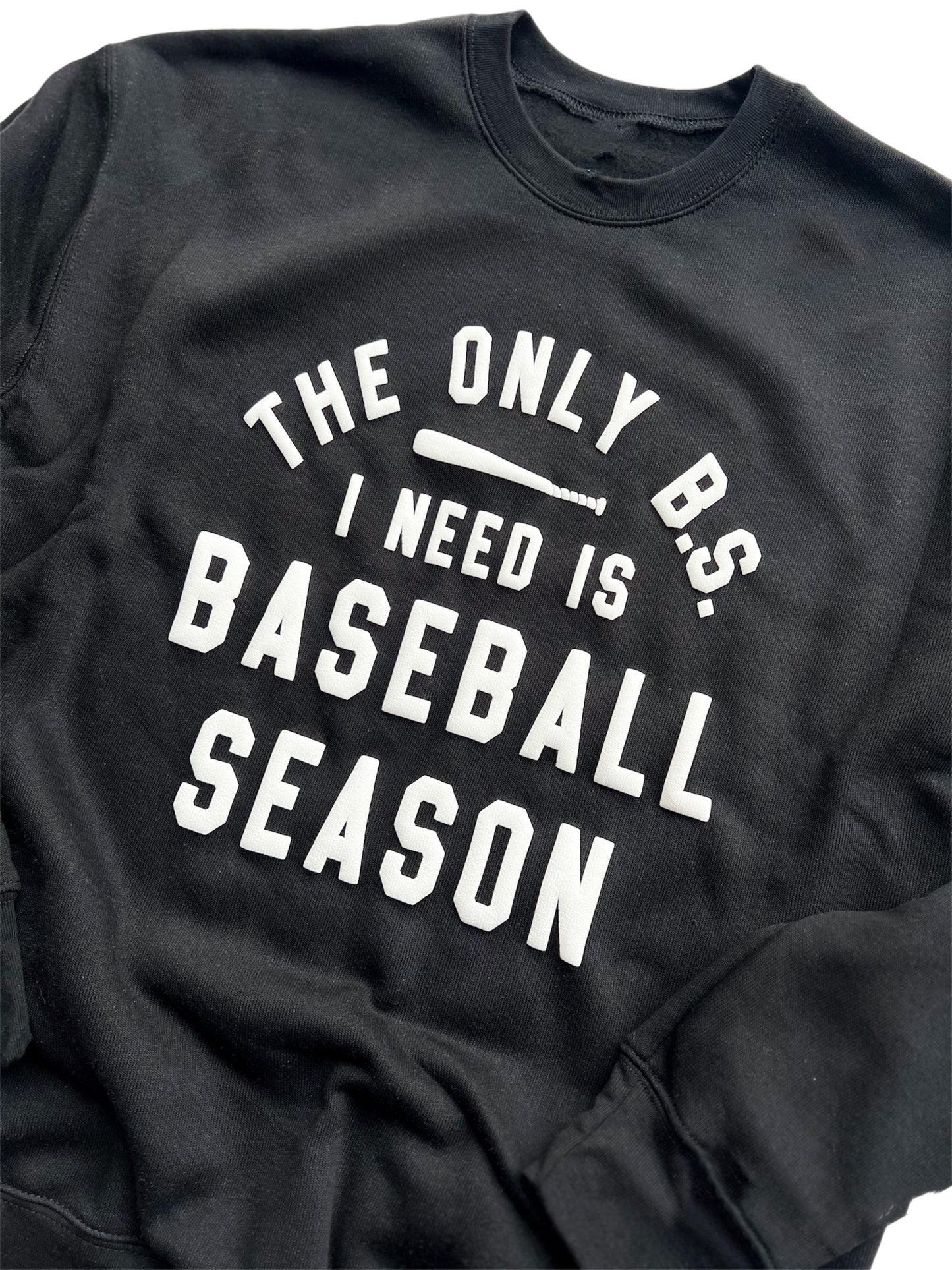 The only B.S. I need is Baseball Season