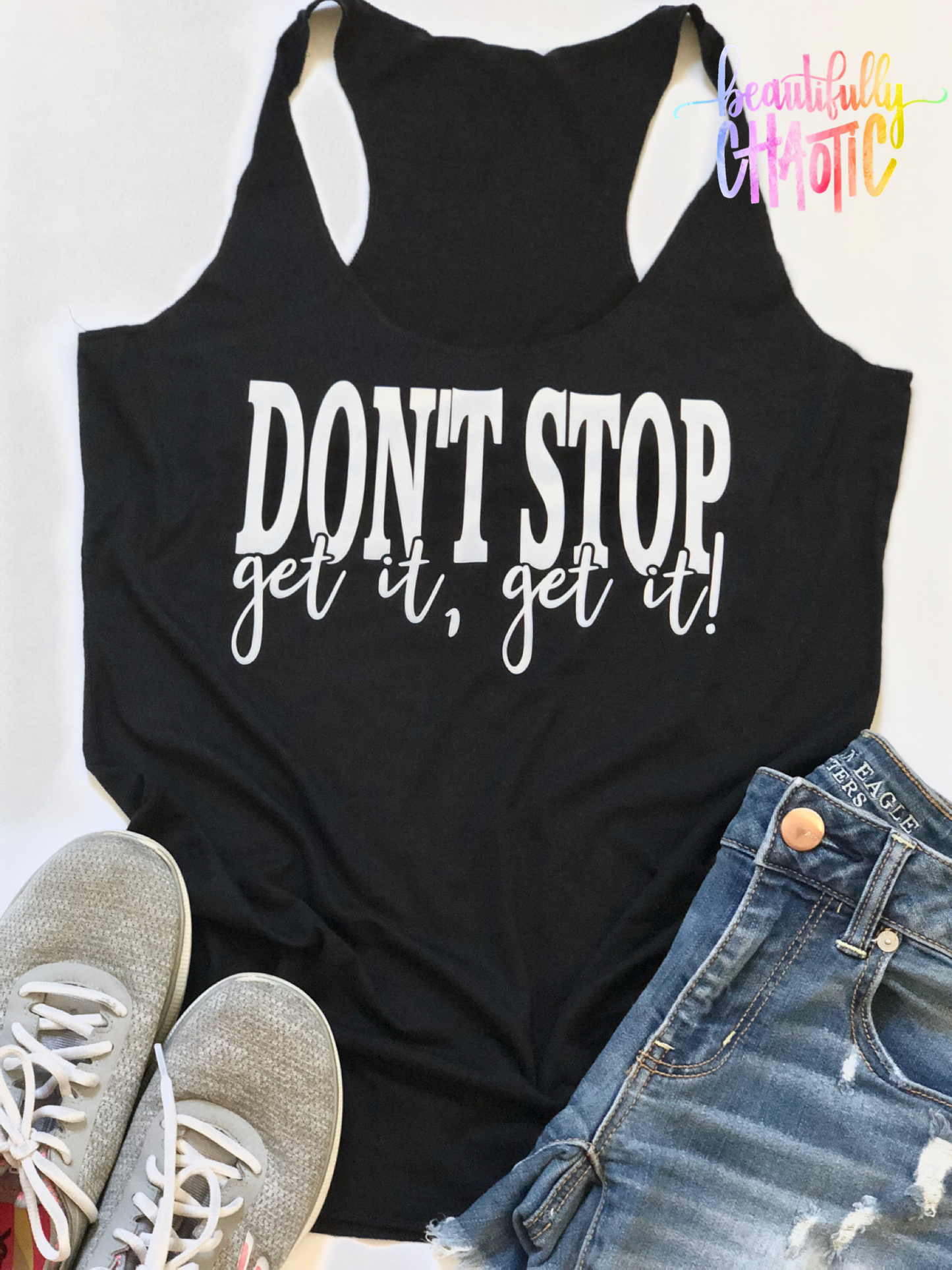 Don’t stop, get it get it!