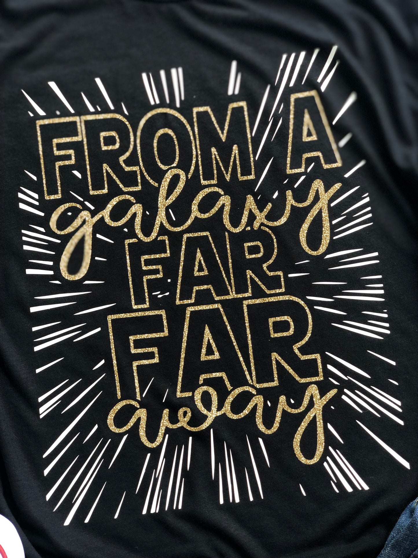 From a galaxy far far away- gold glitter
