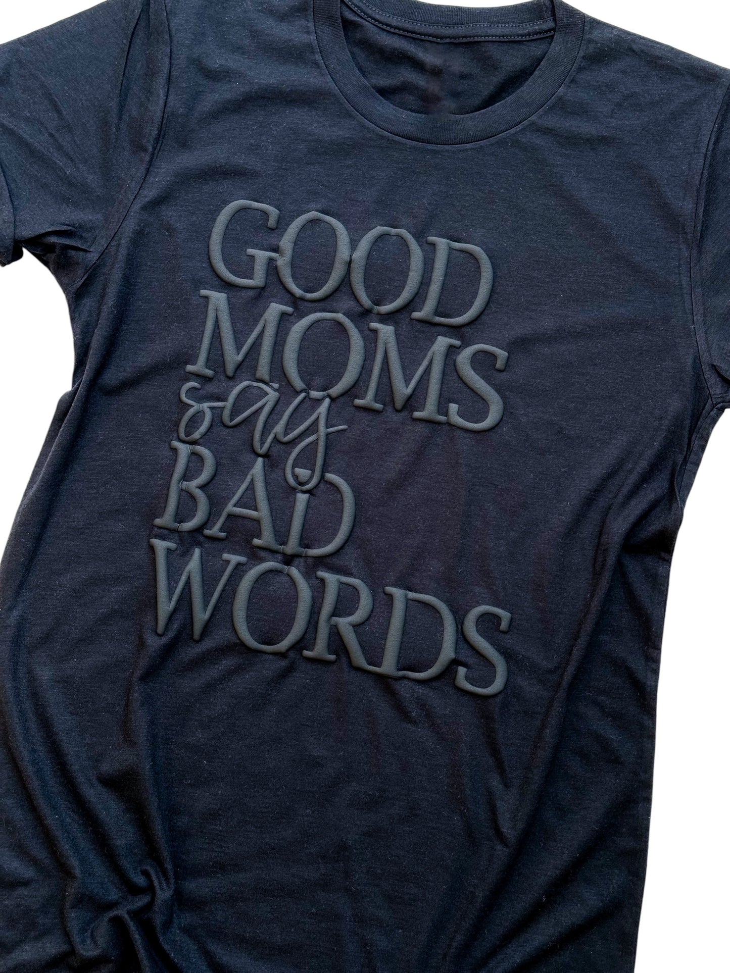 Good Moms Say Bad Words