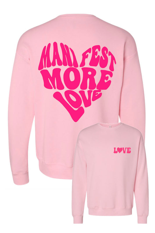 Manifest More Love- PINK Apparel - Multiple Styles