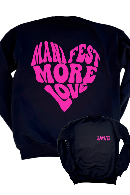 Manifest More Love - Black Apparel - Multiple Styles