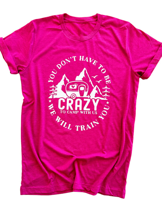 Crazy- Camping