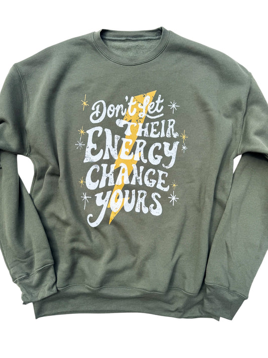 Don't let their energy change yours