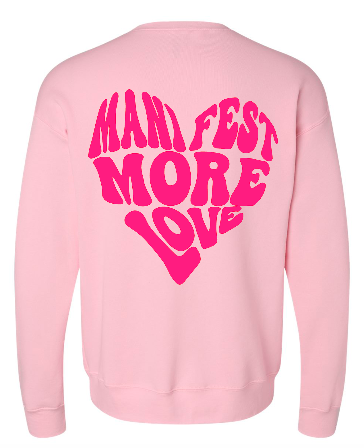 Manifest More Love- PINK Apparel - Multiple Styles
