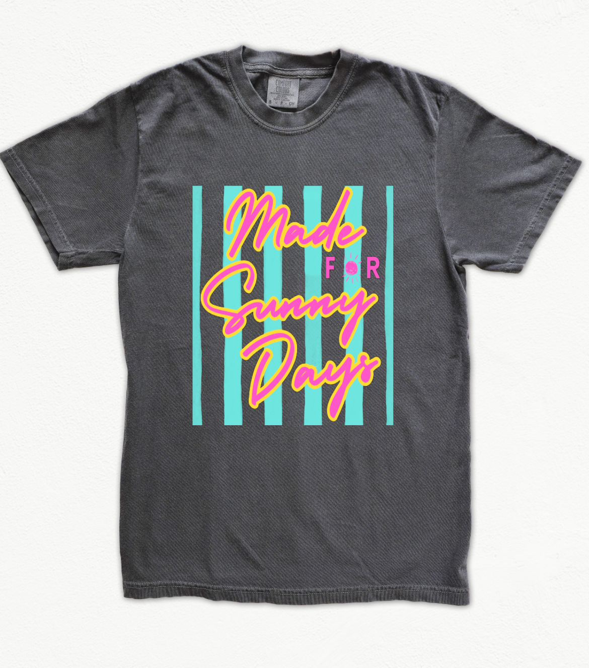Made For Sunny Days