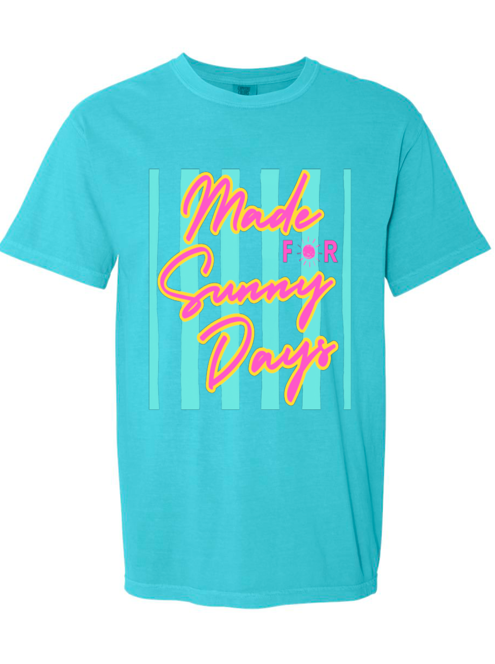 Made For Sunny Days