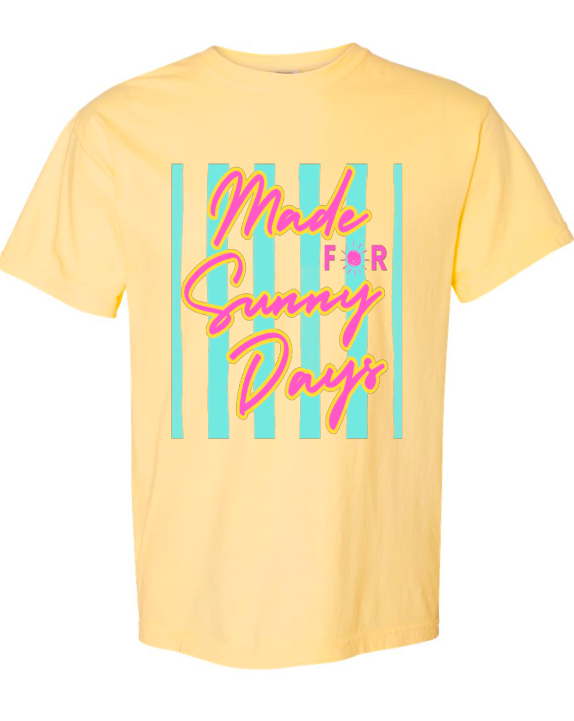 Made For Sunny Days