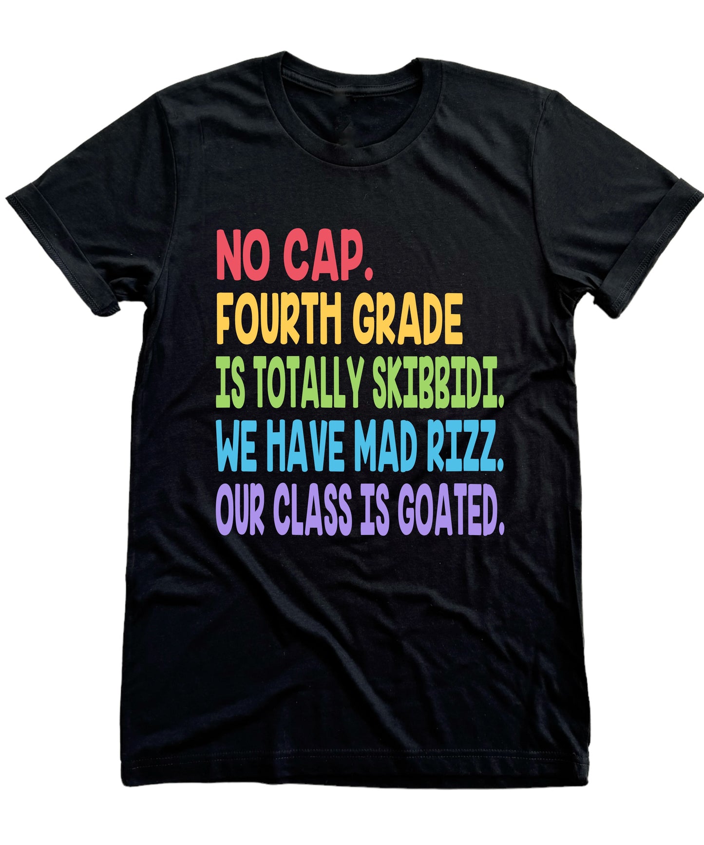 No Cap - Grade Level Shirt - Customizable