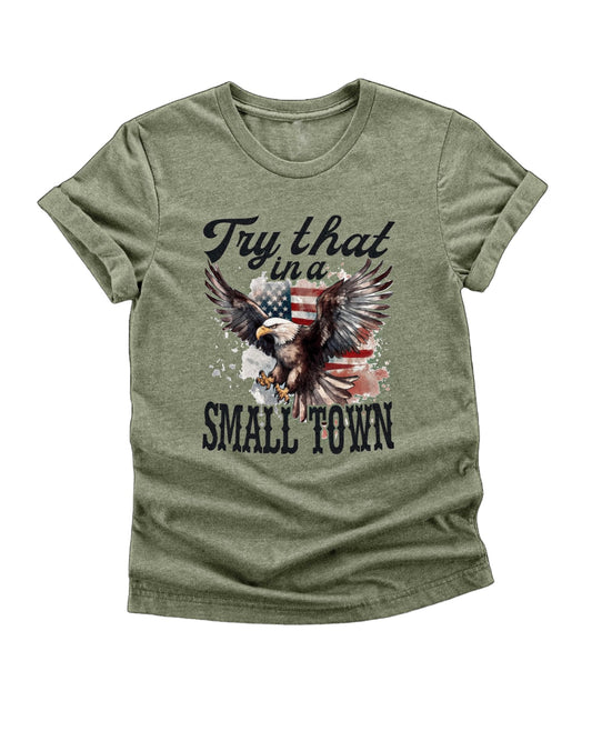 Try that in a small town