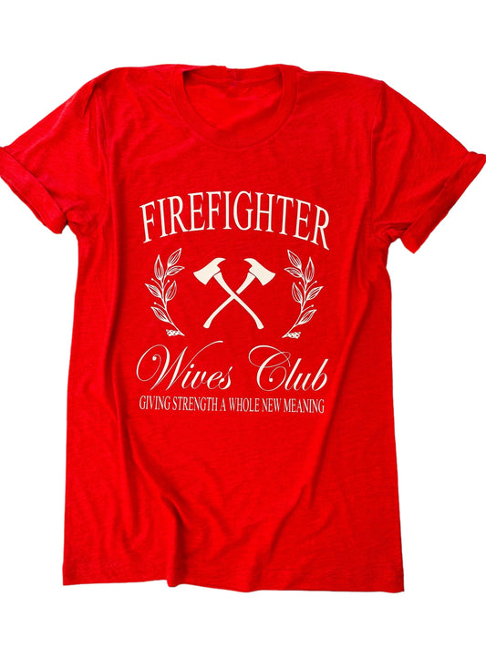 Firefighter Wives Club