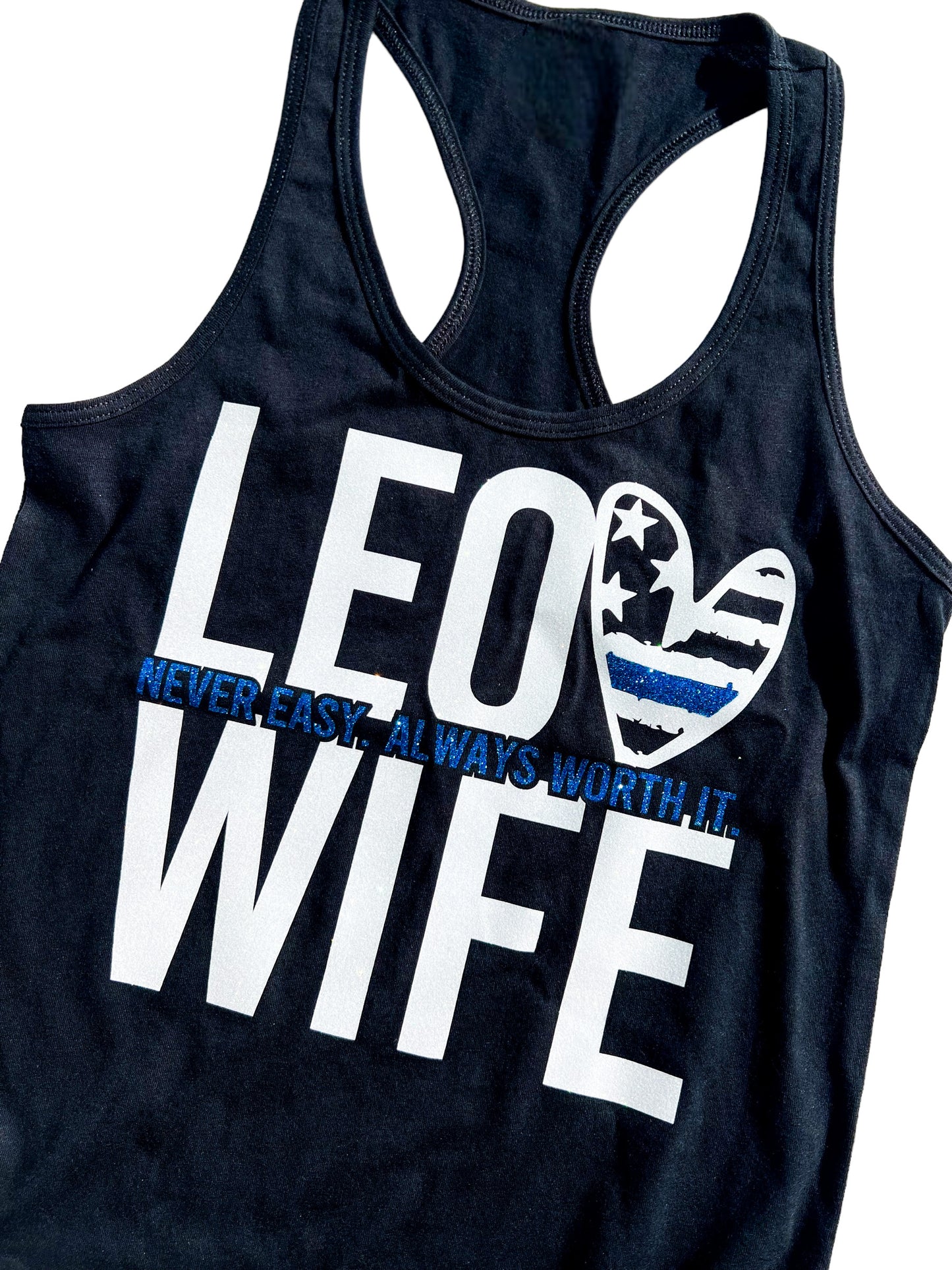 LEO Wife - Never easy. Always worth it.