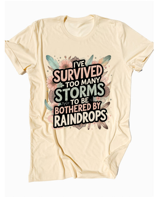 I've Survived Too Many Storms