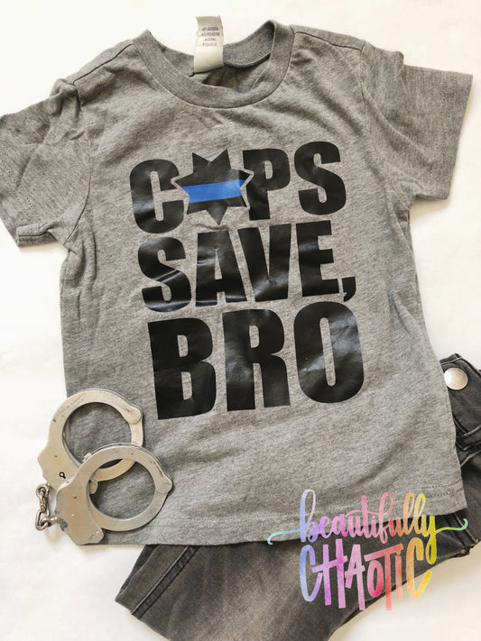 Cops Save, Bro