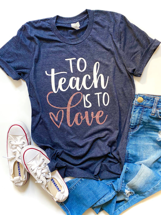 To teach is to love - Rose Gold design