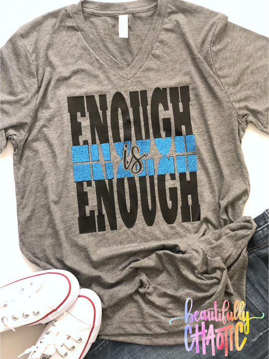 Enough is Enough