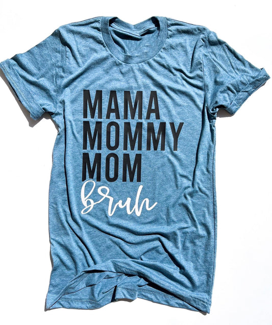 MAMA MOMMY MOM bruh