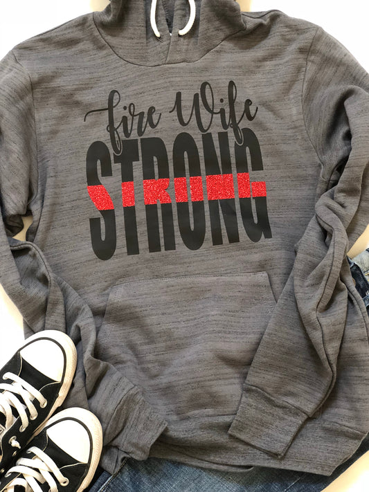 Fire wife strong