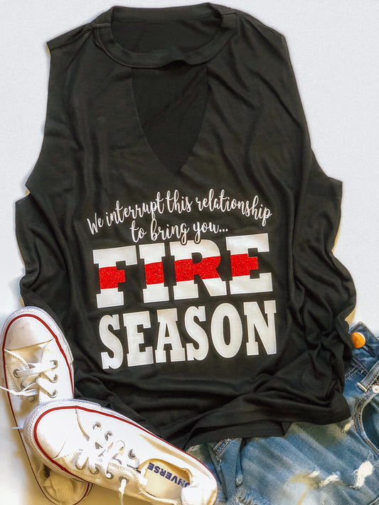 We interrupt this relationship to bring you fire season