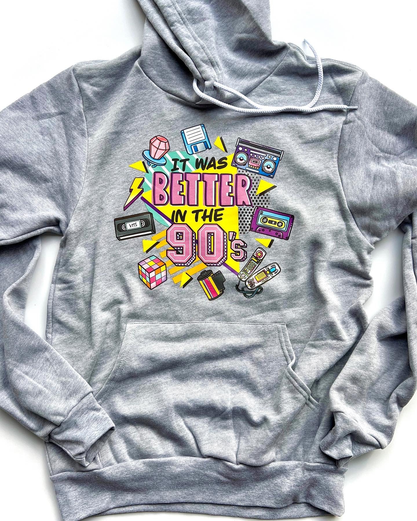 It was better in the 90's