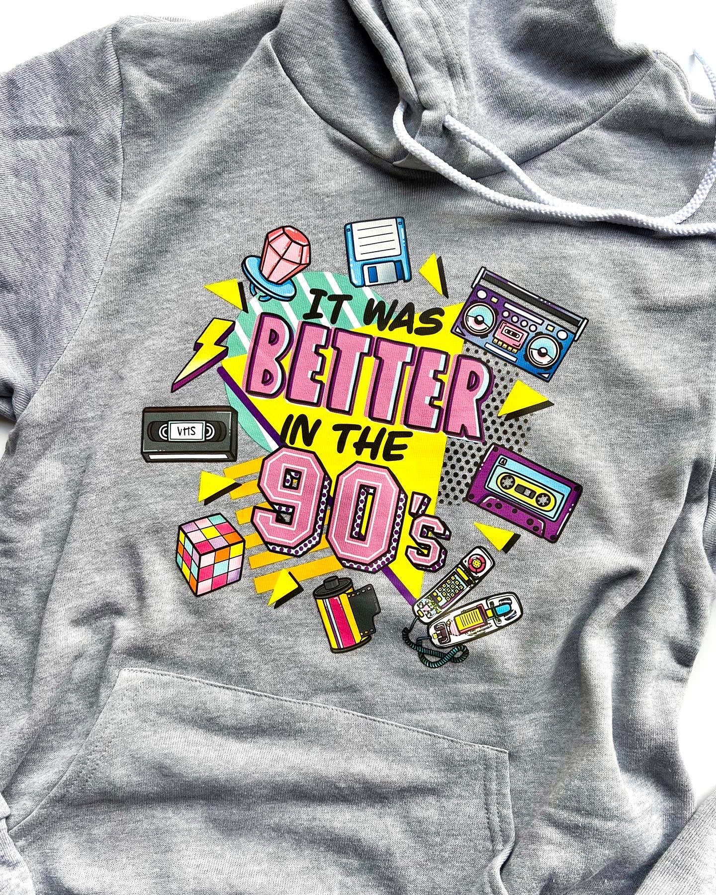 It was better in the 90's