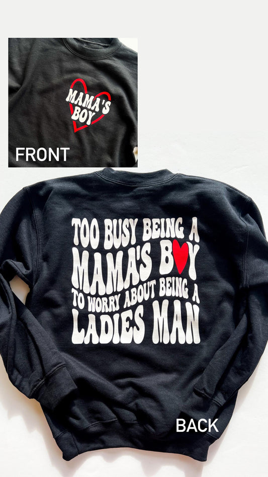 Too Busy Being a Mama's Boy