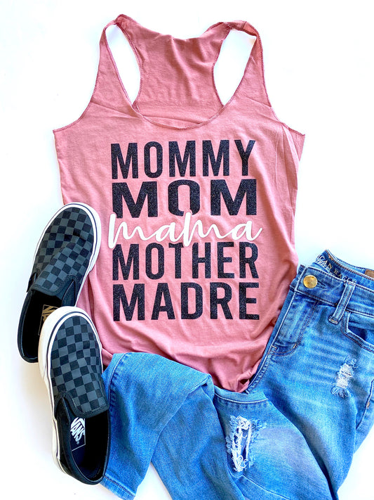 Mommy Mom Mama Mother Madre - SOLID